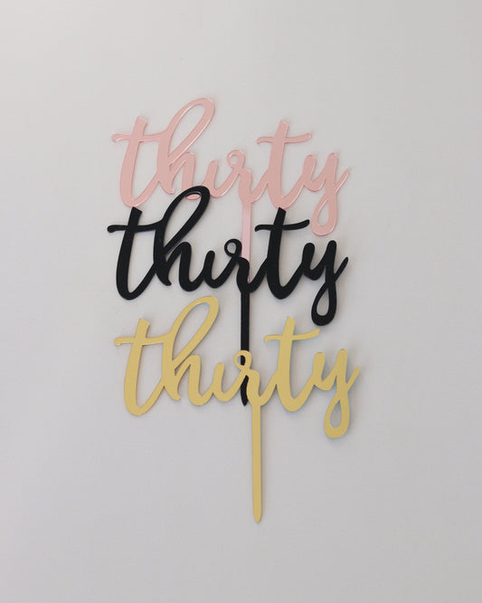 Acrylic Script Age Topper (thirty)